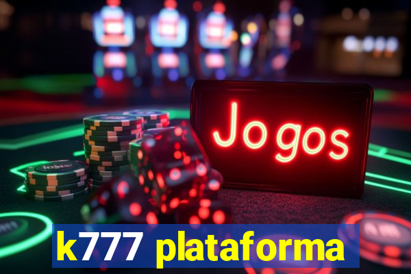 k777 plataforma